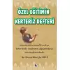 Özel Eğitimin Kerteriz Defteri