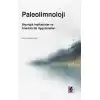 Paleolimnoloji - Biyolojik İndikatörler ve Anadolu’da Uygulamaları