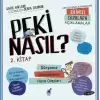 Peki Nasıl? - 2. Kitap