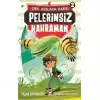 Pelerinsiz Kahraman - Dev Arılara Karşı 2