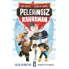 Pelerinsiz Kahraman - Gerçek Süper Güç