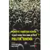 Perdeye Yansıyan Kavga Yılmaz Güney’den Alper’e Politik Sinema