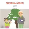 Peren ile Dedesi Karda