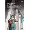 Politik Hukukbilim  – Bodin’den Modern Sonrasına