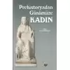 Prehistoryadan Günümüze Kadın