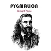 Pygmalion