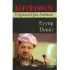 Referandum Bağımsızlığın Anahtarı