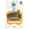 Robotik Kodlama Etkinliklerim (5-6 Yaş)