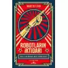 Robotların İktidarı