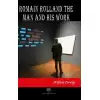 Romain Rolland: The Man and His Work