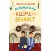 Ruhumun İlacı Kelime-i Şehadet