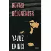 Rüyası Bölünenler