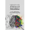 Sağlıklı Bir Beyin İçin  Zihinsel Etkilikler