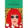 Sanatçıların Yaşamları - Yayoi Kusama (Ciltli)