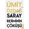 Saray Rejiminin Çöküşü