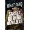 Saraya Kılınan Namazlar