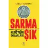 Sarmaşık - Fetönün Dolarları