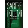 Sartre İkilemi - Entelektüel Neden Susar?