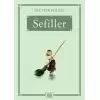 Sefiller (Gökkuşağı Cep Kitap)