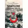 Şehitlere Adanmış Şiirler Antolojisi