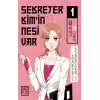 Sekreter Kim’in Nesi Var 1