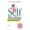 Self Healing - İlaçsız Şifa Sanatı