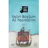 Selvi Boylum Al Yazmalım