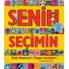 Senin Seçimin