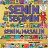 Senin Seçimin Senin Masalın