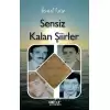 Sensiz Kalan Şiirler