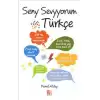 Seny Sevyyorum Türkçe