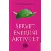 Servet Enerjini Aktive Et