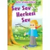 Sev Sev Herkesi Sev