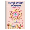 Sevgi Sarsın Dünyayı