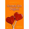 Sevmek İçin Doğarız