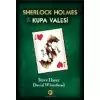 Sherlock Holmes ve Kupa Valesi