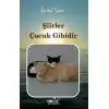 Şiirler Çocuk Gibidir