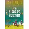 Şiraz ve Sultan