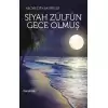 Siyah Zülfün Gece Olmuş