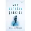 Son Durağın Şarkısı