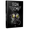 Son Gemi – Donanmanın Kılıcı