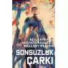 Sonsuzluk Çarkı: Aradünya 3 (Ciltli)