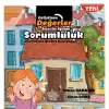 Sorumluluk - Bizim Evde Herkes İşini Yapar