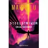 Steelstriker: Çelik Savaşçı (Ciltli)