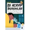 Şu Acayip Burunlar