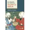 Sultan ve Sağlık - 3. Ahmedin Hatt-ı Hümayünlarında