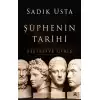 Şüphenin Tarihi - Felsefeye Giriş