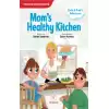 Susie and Fred’s Adventures-  Moms Healthy Kitchen