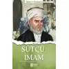 Sütçü İmam - Tarihte İz Bırakanlar