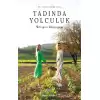 Tadında Yolculuk